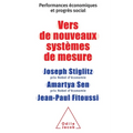 Towards new measurement systems / Vers de nouveaux systèmes de mesure: Performances économiques et progrès social
