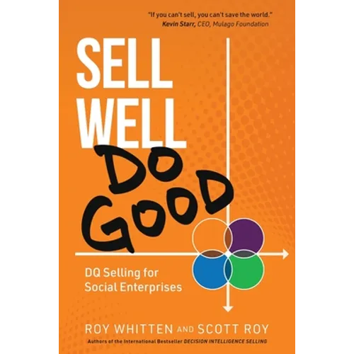 Sell Well, Do Good: DQ Selling for Social Enterprises