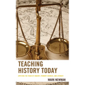 Teaching History Today: Applying the Triad of Inquiry, Primary Sources, and Literacy