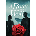 A Rose and a Wolf Book