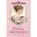 A Capital Arrangement: A Traditional Regency Romance