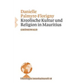 Kreolische Kultur Und Religion in Mauritius