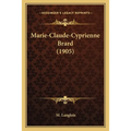 Marie-Claude-Cyprienne Brard (1905)