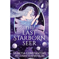 The Last Starborn Seer: The Instant Sunday Times Bestselling Romantic Fantasy Debut for 2026, Perfect for Fans of Love Triangles, Epic Quests and Intr