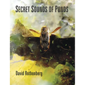 Secret Sounds of Ponds