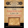 Sources of the History of the American Law of Lawyering - Paperback