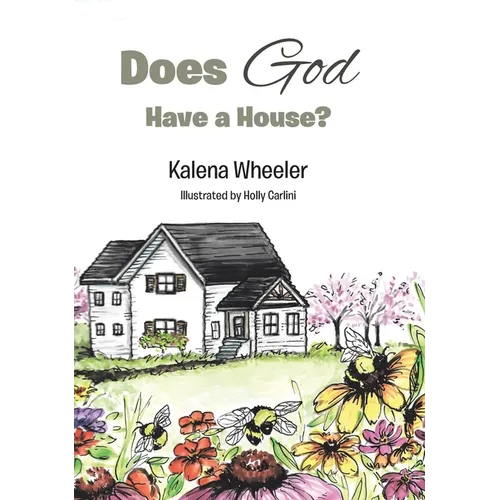 Does God Have a House?