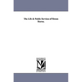 The Life & Public Services of Simon Sterne.