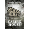 Carfax House: A Christmas Ghost Story