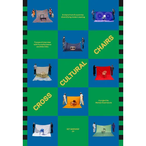 Cross Cultural Chairs: 8 Chairs from 8 Countries: Diversifying Modern Seating