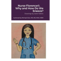 Nurse Florence(R), Why and How Do We Sneeze?