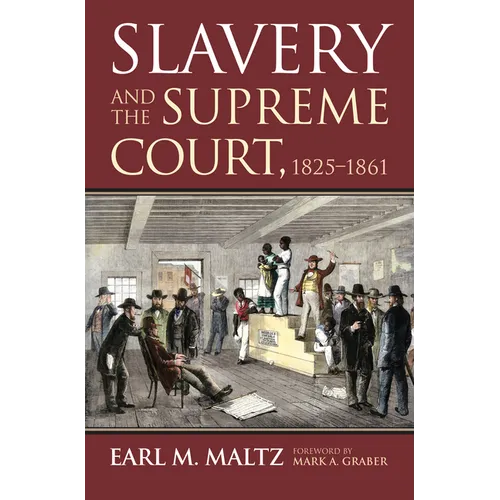 Slavery and the Supreme Court, 1825-1861