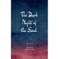 The Dark Night of the Soul Lucid Poetic Noir in Twenty-One Scenes