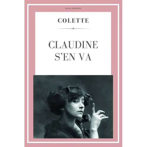 Claudine s'en va: Journal d'Annie