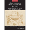 Renaissance Drama: An Anthology of Plays and Entertainments