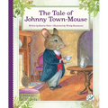 The Tale of Johnny Town-Mouse