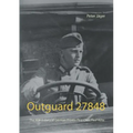Outguard 27848: The WW II diary of German Private First Class Paul Velte