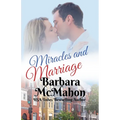 Miracles and Marriage