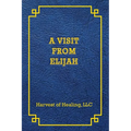 A Visit from Elijah