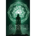 El Mosaico del Destino: Descifrando los Patrones de Tu Vida