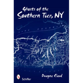 Ghosts of Southern Tier, NY
