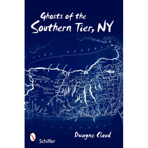Ghosts of Southern Tier, NY