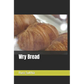Wry Bread