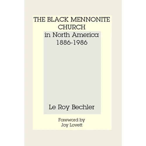 The Black Mennonite Church in North America