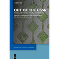Out of the USSR: Travelling Women - Travelling Memories