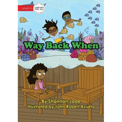 Way Back When