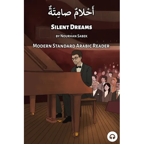 Silent Dreams: Modern Standard Arabic Reader