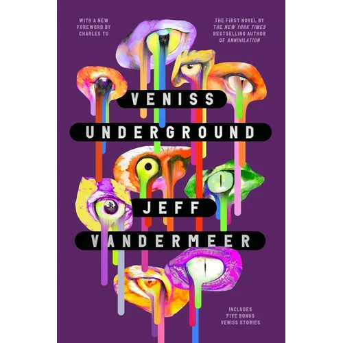 Veniss Underground