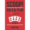 SCOOP! Big O & PLO8: Expert High Low Concepts for the Holdem Mind
