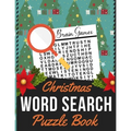 Christmas Word Search Puzzle Book: Holiday themed word search puzzle book Puzzle Gift for Word Puzzle Lover Brain Exercise Game
