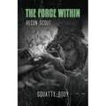 The Force Within: Recon Scout