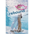 Rebound: A Boomerang Novel