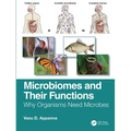 Microbiomes and Their Functions: Why Organisms Need Microbes