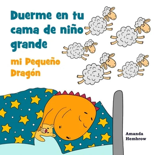 Duerme en Tu Cama de Niño Grande, mi Pequeño Dragón