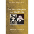The Spiritual Aspects of the New Poetry