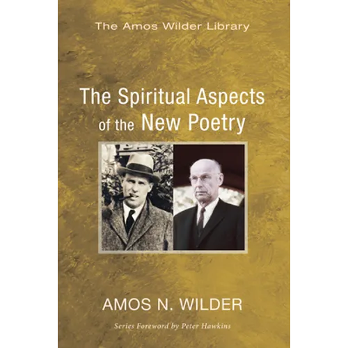 The Spiritual Aspects of the New Poetry