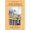 The Papacy: God's Gift for All Christians
