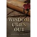 Wisdom Cries Out