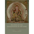 Records of the Transmission of the Lamp: Volume 7 (Books 27-28) Biographies and Extended Discourses