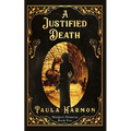 A Justified Death: Historical Mystery set in the lead up to World War 1 (Dr Margaret Demeray)