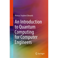 An Introduction to Quantum Computing for Computer Engineers