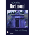 Haunted Richmond, Virginia