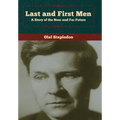 Last and First Men: A Story of the Near and Far Future