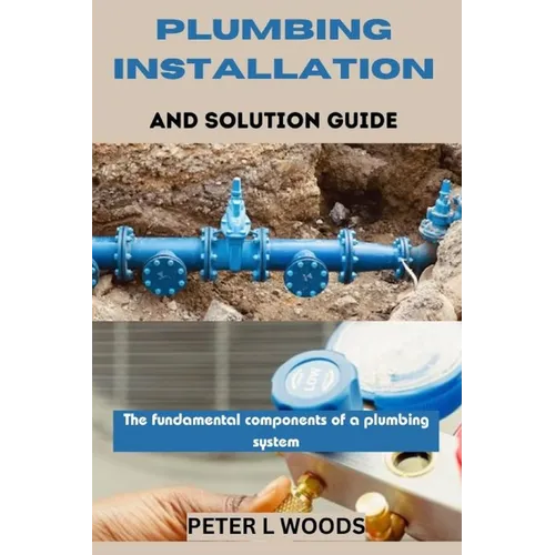 Plumbing Installation and Solution Guide