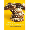 Noybel's Kitchen Cuban Flair Plant Based Cuisine