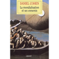 La mondialisation et ses ennemis